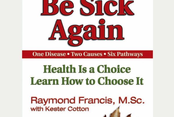 never-be-sick-again-by-raymond-francis